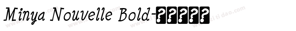 Minya Nouvelle Bold字体转换